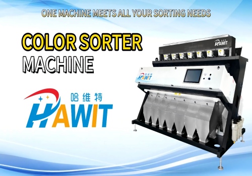 HAWIT COLOR SORTER: one machine meets all sorting needs